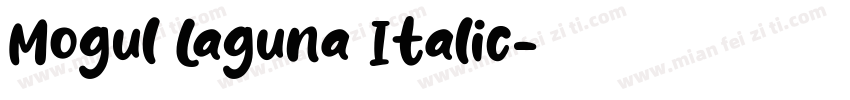 Mogul Laguna Italic字体转换